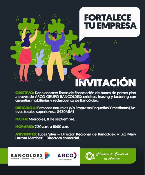  Charla gratuita sobre servicios financieros con ARCO GRUPO BANCÓLDEX, mañana en Arauca